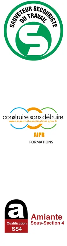 3 logos apparaissent : la certification sauveteur secouriste au travail, la qualification AIPR et la qualifaication Amiante sous-secteur 4
